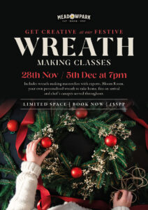 festive wreath making poster - workshops held on 28th November and 5th December at 7pm